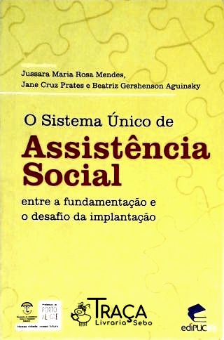 O Sistema Único de Assistência Social