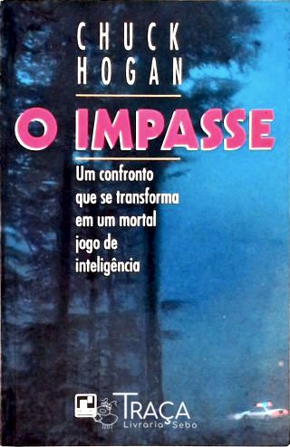 O Impasse