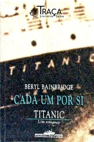 Cada Um por Si - Titanic