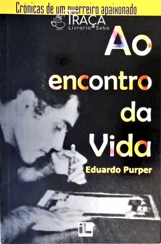 Ao Encontro da Vida