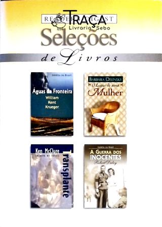 Águas De Fronteira - O Lugar De Uma Mulher - Transplante - A Guerra Dos Inocentes