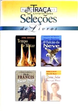 Tempo De Matar - O Falcão da Neve - Páreo Duro - Dona Julia Diz o Que Pensa