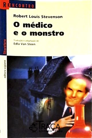 O Médico e o Monstro