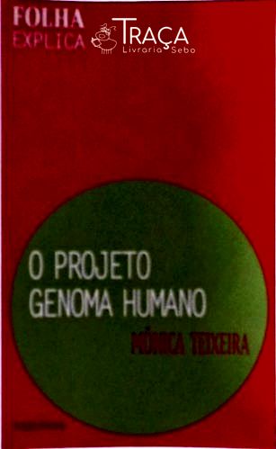 O Projeto Genoma Humano