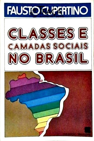 Classes e Camadas Sociais No Brasil