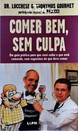 Comer Bem, sem Culpa