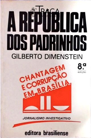 A República dos Padrinhos