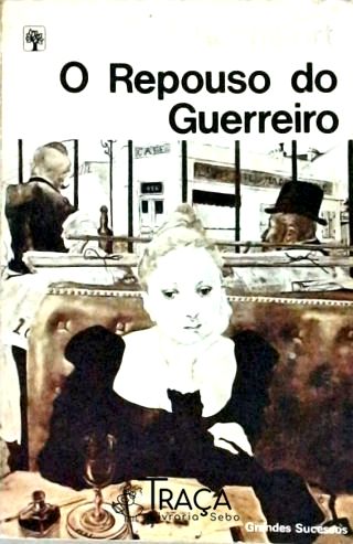 O Repouso do Guerreiro