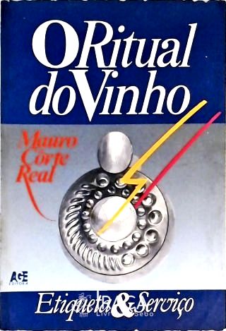 O Ritual do Vinho