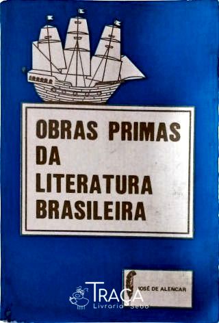 Obras Primas Da Literatura Brasileira