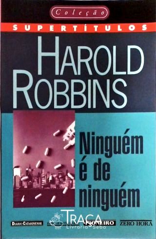Ninguém É de Ninguém