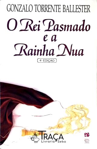 O Rei Pasmado E A Rainha Nua