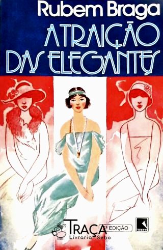 A Traição Das Elegantes