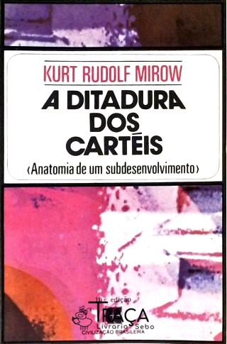 A Ditadura dos Cartéis