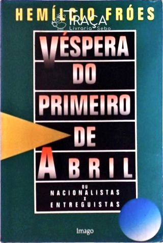 Véspera Do Primeiro De Abril