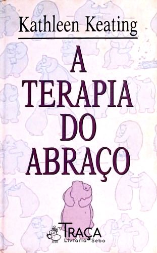 A Terapia do Abraço