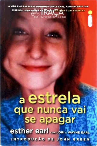 A Estrela Que Nunca Vai Se Apagar