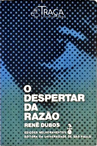 O Despertar da Razão