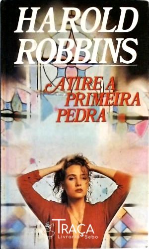 Atire A Primeira Pedra