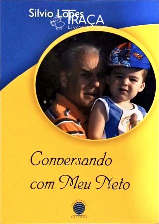 Conversando com Meu Neto