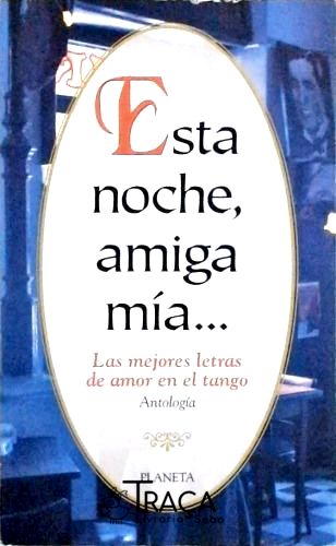 Esta Noche Amiga Mia