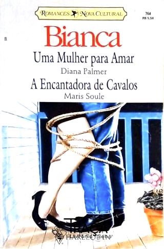 Bianca - Uma Mulher para Amar - A Encantadora de Cavalos