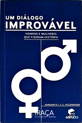 Um Diálogo Improvável