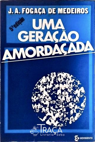 Uma Geração Amordaçada
