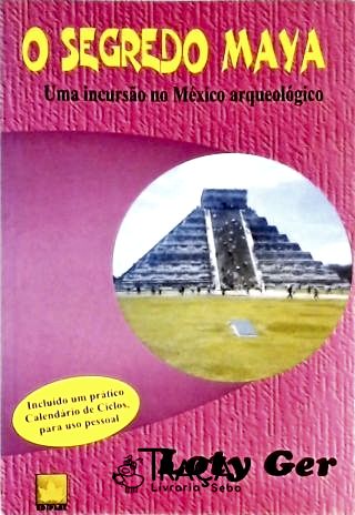 O Segredo Maya