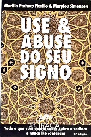 Use e Abuse do Seu Signo