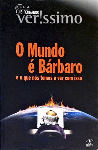 O Mundo É Bárbaro