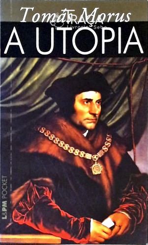 A Utopia Ou O Tratado Da Melhor Forma De Governo