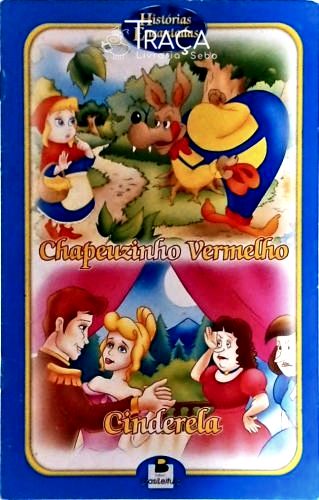 Chapeuzinho Vermelho / Cinderela
