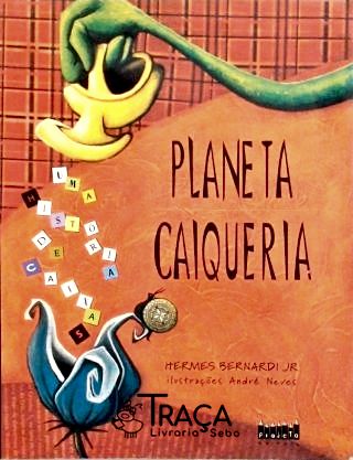 Planeta Caiqueria