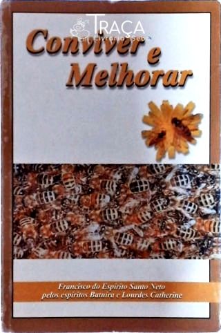 Conviver e Melhorar
