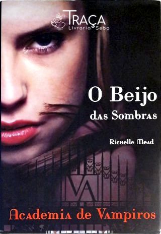 O Beijo Das Sombras
