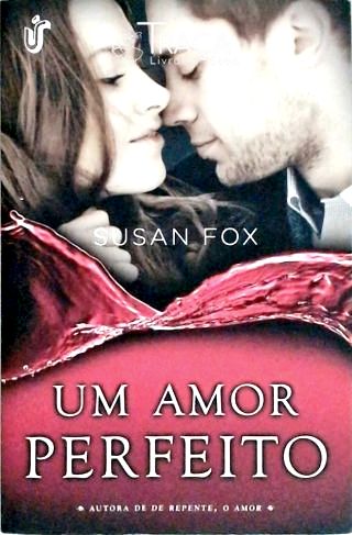 Um Amor Perfeito