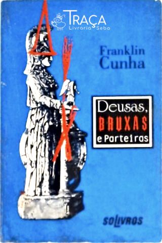 Deusas Bruxas e Parteiras
