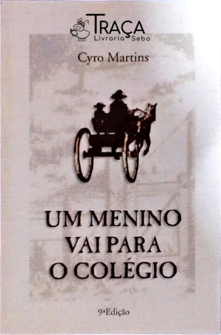 Um Menino Vai Para O Colégio