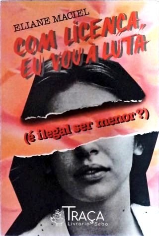 Com Licença, Eu Vou À Luta
