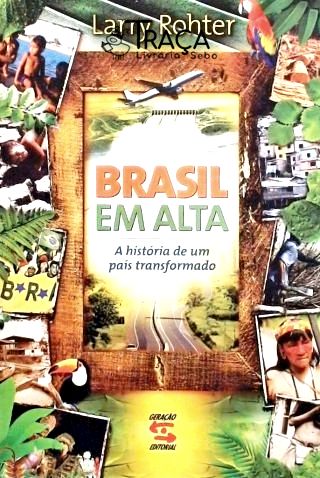 Brasil em Alta - a Historia de Um Pais Transformado