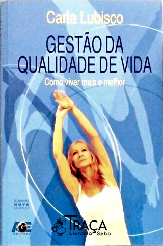 Gestão da Qualidade de Vida