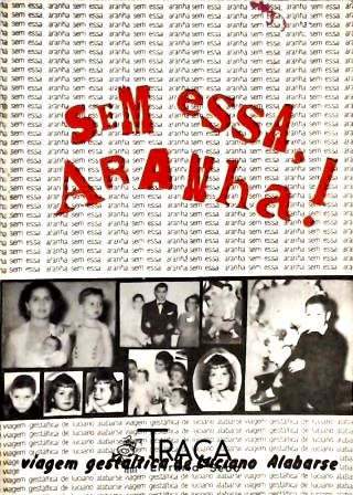 Sem Essa Aranha!