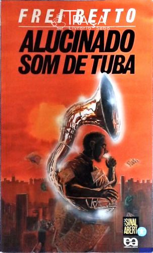 Alucinado Som De Tuba