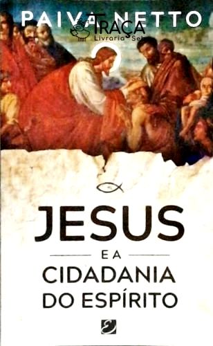 Jesus e a Cidadania do Espírito