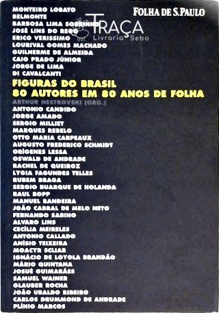 Figuras Do Brasil - 80 Autores Em 80 Anos De Folha