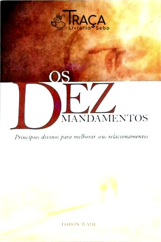 Os Dez Mandamentos