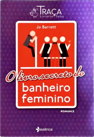 O Livro Secreto Do Banheiro Feminino