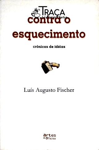 Contra O Esquecimento