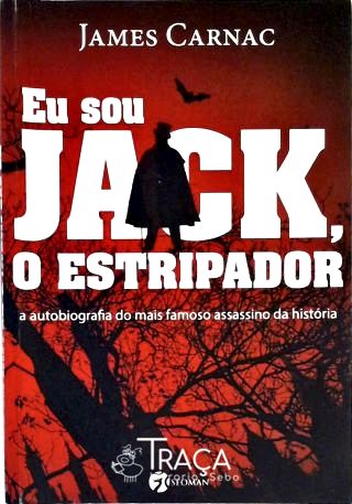 Eu Sou Jack O Estripador